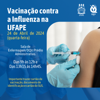 Campanha de Vacinação contra a Influenza na UFAPE
